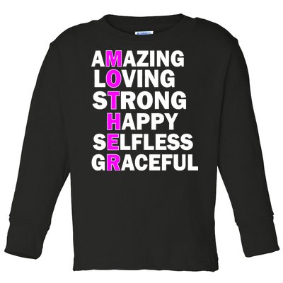 Mother's Day Quote Amazing Loving Strong Happy Toddler Long Sleeve Shirt