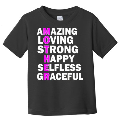 Mother's Day Quote Amazing Loving Strong Happy Toddler T-Shirt