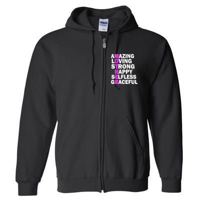 Mother's Day Quote Amazing Loving Strong Happy Full Zip Hoodie