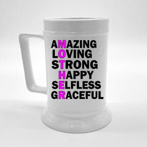 Mother's Day Quote Amazing Loving Strong Happy Beer Stein