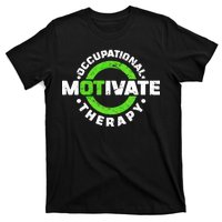 Motivate Occupational Therapy T-Shirt