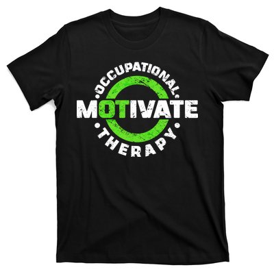 Motivate Occupational Therapy T-Shirt