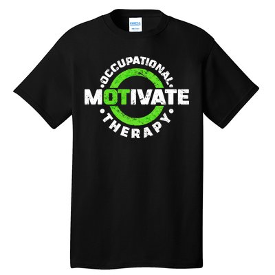 Motivate Occupational Therapy Tall T-Shirt