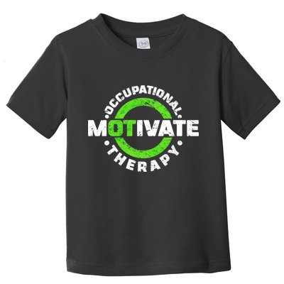 Motivate Occupational Therapy Toddler T-Shirt