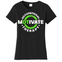 Motivate Occupational Therapy Women's T-Shirt