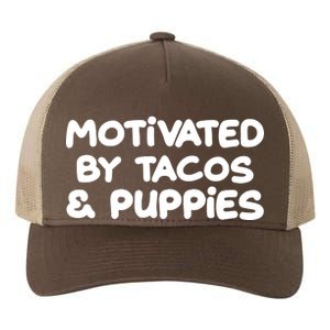 Motivated By Tacos & Puppies Yupoong Adult 5-Panel Trucker Hat