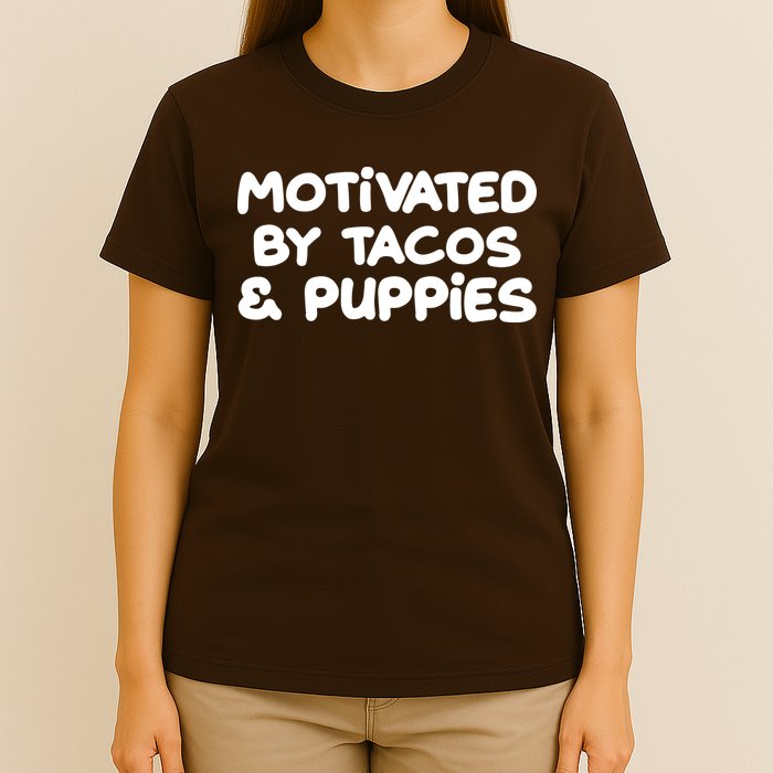 Motivated By Tacos & Puppies T-Shirt