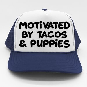 Motivated By Tacos & Puppies Trucker Hat