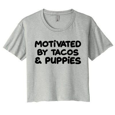 Motivated By Tacos & Puppies Women's Crop Top Tee