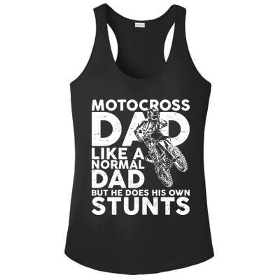 Motocross Dad Like A Normal Dad But He Does His Owns Stuns Ladies PosiCharge Competitor Racerback Tank