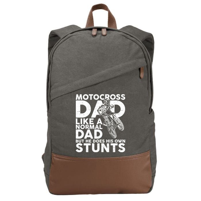 Motocross Dad Like A Normal Dad But He Does His Owns Stuns Cotton Canvas Backpack