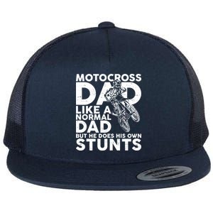 Motocross Dad Like A Normal Dad But He Does His Owns Stuns Flat Bill Trucker Hat