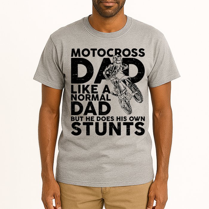 Motocross Dad Like A Normal Dad But He Does His Owns Stuns Tall T-Shirt