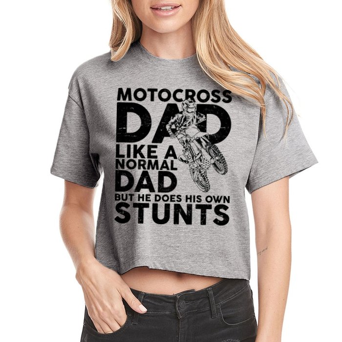 Motocross Dad Like A Normal Dad But He Does His Owns Stuns Crop Top