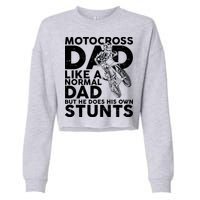 Motocross Dad Like A Normal Dad But He Does His Owns Stuns Cropped Pullover Crew