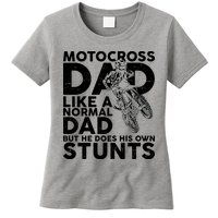Motocross Dad Like A Normal Dad But He Does His Owns Stuns Womens T-Shirt