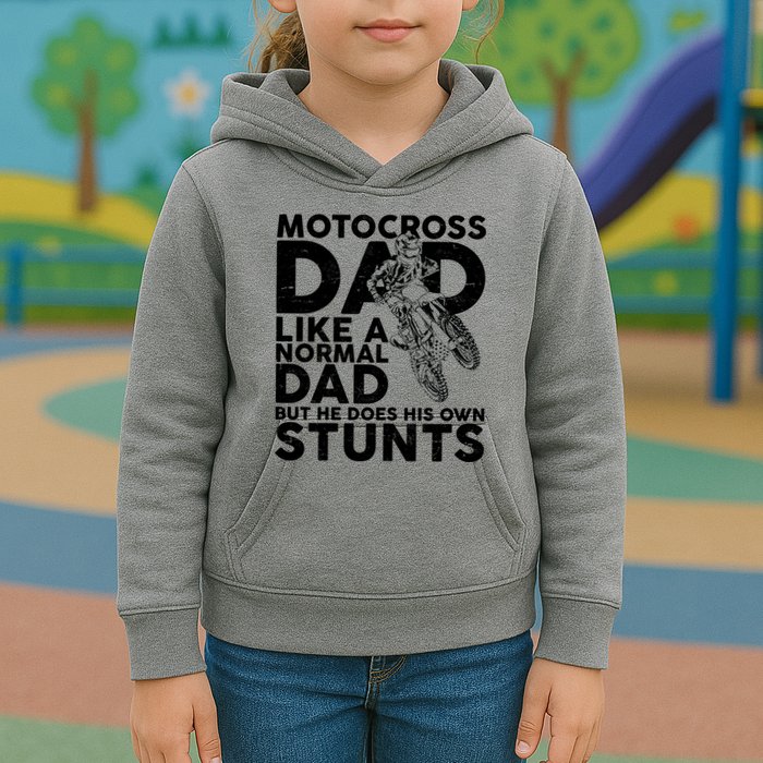 Motocross Dad Like A Normal Dad But He Does His Owns Stuns Kids Hoodie