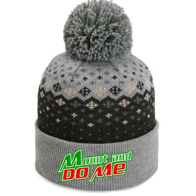 Mount and Do Me The Baniff Cuffed Pom Beanie