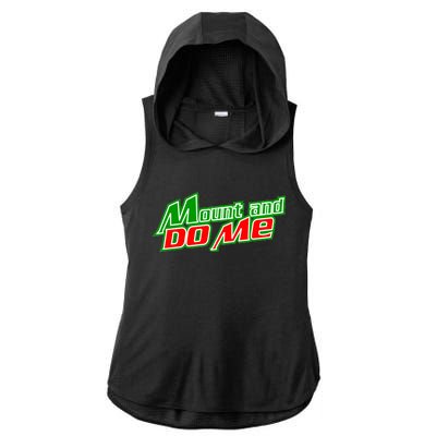 Mount and Do Me Ladies PosiCharge Tri-Blend Wicking Draft Hoodie Tank