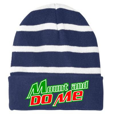 Mount and Do Me Striped Beanie with Solid Band