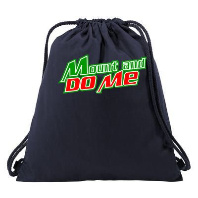 Mount and Do Me Drawstring Bag