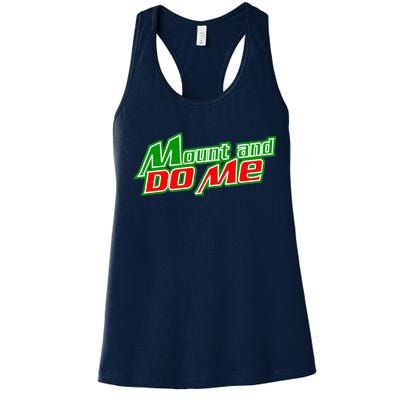 Mount and Do Me Women's Racerback Tank