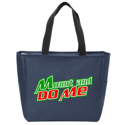 Mount and Do Me Zip Tote Bag