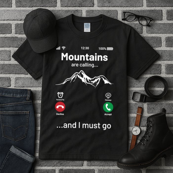 Mountains Are Calling Funny Nature Design Tall T-Shirt