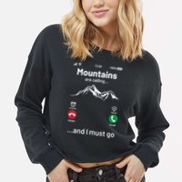 Mountains Are Calling Funny Nature Design Cropped Pullover Crew