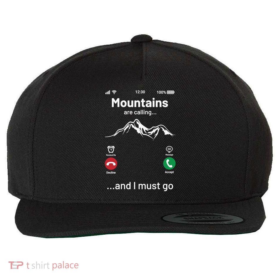 Mountains Are Calling Funny Nature Design Wool Snapback Cap