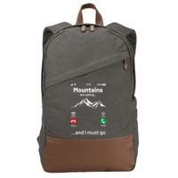 Mountains Are Calling Funny Nature Design Cotton Canvas Backpack