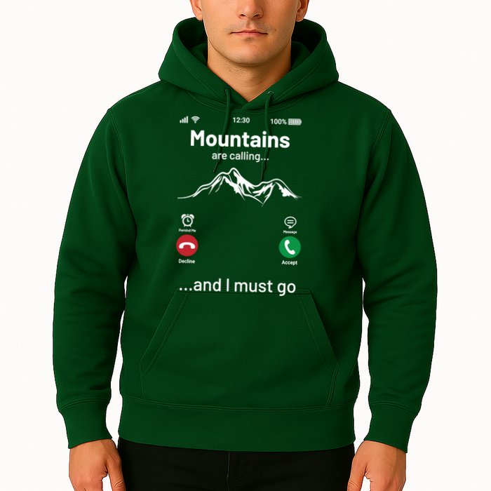 Mountains Are Calling Funny Nature Design Hoodie