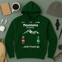Mountains Are Calling Funny Nature Design Hoodie