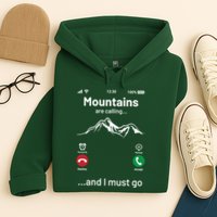 Mountains Are Calling Funny Nature Design Hoodie