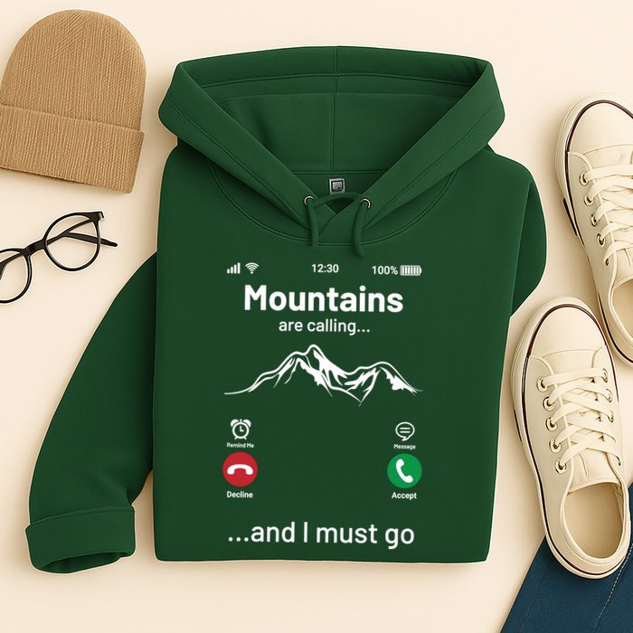 Mountains Are Calling Funny Nature Design Hoodie
