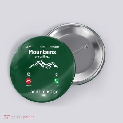 Mountains Are Calling Funny Nature Design Button