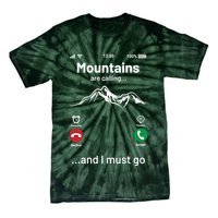 Mountains Are Calling Funny Nature Design Tie-Dye T-Shirt