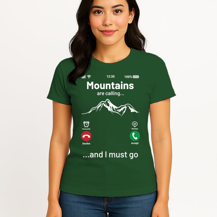 Mountains Are Calling Funny Nature Design Womens T-Shirt