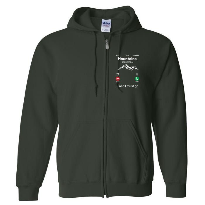 Mountains Are Calling Funny Nature Design Full Zip Hoodie