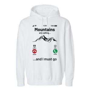 Mountains Are Calling Funny Nature Design Garment-Dyed Fleece Hoodie