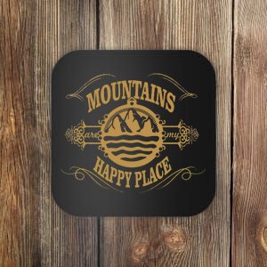 Mountains Are My Happy Place Coaster