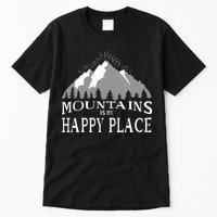 Mountains Is My Happy Place Tall T-Shirt