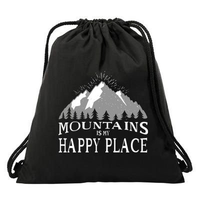 Mountains Is My Happy Place Drawstring Bag