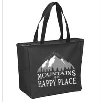 Mountains Is My Happy Place Zip Tote Bag