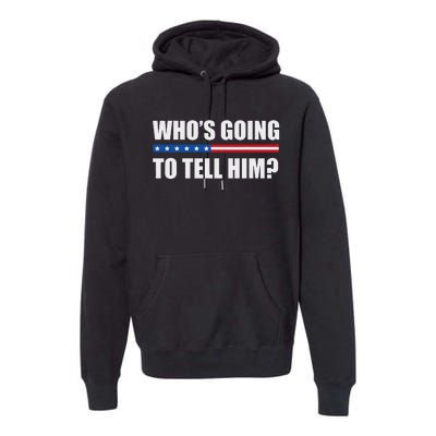 Michelle Obama WhoS Going To Tell Him Funny Black Jobs Premium Hoodie