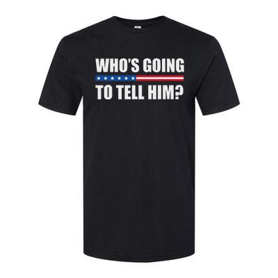 Michelle Obama WhoS Going To Tell Him Funny Black Jobs Softstyle CVC T-Shirt