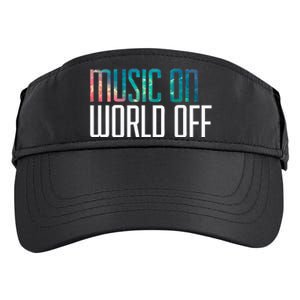 Music On World Off For Music Lovers Djs Musicians Adult Drive Performance Visor