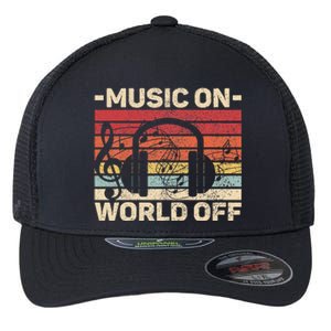 Music On World Off Music Lovers Musician Outfit Edm Music Dj Flexfit Unipanel Trucker Cap