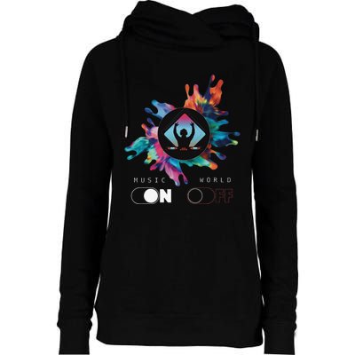 Music On World Off costume for Music Lovers DJs Festival Womens Funnel Neck Pullover Hood