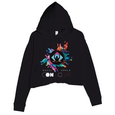 Music On World Off costume for Music Lovers DJs Festival Crop Fleece Hoodie